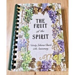 Fruit of the Spirit Nativity Lutheran Church Allentown PA 2005 Cookbook HC 322 p